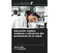 Educación médica continua y eficiencia del profesional de la salud