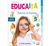 EducaITA. Esercizi di italiano. Per la Scuola elementare (Vol. 5)