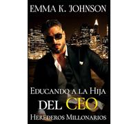 Educando a la Hija del CEO