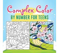 Educando Kids Complex Color by Number for Teens (Tascabile)
