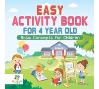 Educando Kids Easy Activity Book for 4 Year Old Basic Concepts for C (Tascabile)