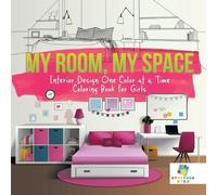 Educando Kids My Room, My Space Interior Design One Color at a Time (Tascabile)