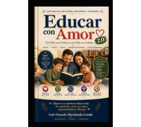 Educar con Amor 20: Un niño con futuro es un niño con límites
