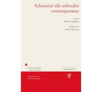 Educar(si) alle solitudini contemporanee [Paperback] [Nov 25, 2025] Castiglioni,