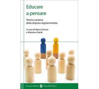 Educare a pensare. Teoria e pratica della disputa regolamentata