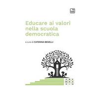 Educare ai valori nella scuola democratica