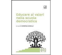 Educare ai valori nella scuola democratica