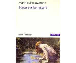 Educare al benessere - Iavarone Maria Luisa