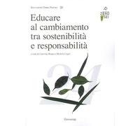 Educare al cambiamento tra sostenibilità e responsabilità