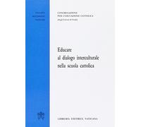 Educare al dialogo interculturale nella scuola cattolica