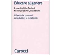 Educare al genere. Riflessioni e strumenti per articolare la complessità
