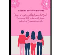 Educare al rispetto con l’Intelligenza Artificiale: Prevenzione della violenza sulle donne e contrasto al femminicidio a scuola