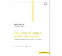 Educare al senso delle Istituzioni. «Non è il potere che redime, ma l'amore!»