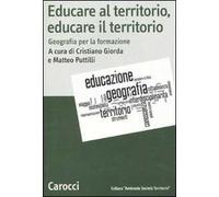 Educare al territorio, educare il territorio. Geografia per la formazione
