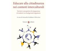 Educare alla cittadinanza nei contesti interculturali. Territori e prospettive di integrazione di studenti con background migratorio
