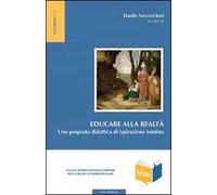 Educare alla realtà. Una proposta didattica di ispirazione tomista