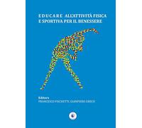 Educare all'attività fisica e sportiva per il benessere