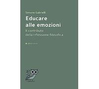 Educare alle emozioni. Il contributo della riflessione filosofica