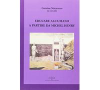 Educare all'umano a partire da Michel Henry