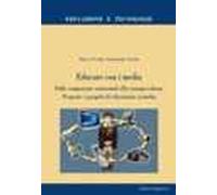Educare con i media. Dalle competenze orizzontali alla consapevolezza. Proposte e progetti di educazione ai media