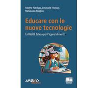 Educare con le nuove tecnologie. La realtà estesa per l'apprendimento