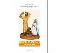 Educare da cristiani in famiglia
