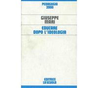 Educare dopo l'ideologia