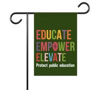 Educare Empower Elevate Proteggere Pubblica Istruzione Giardino Bandiera Divertente Anti Donald Tru Yard Bandiera Supporto Scuole Pubbliche Go