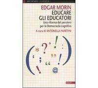 Educare gli educatori. Una riforma del pensiero per la democrazia cognitiva