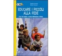 Educare i piccoli alla fede. L'Acr del Concilio a servizio dell'iniziazione cristiana