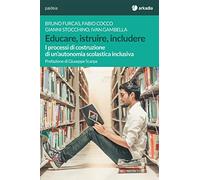 Educare, istruire, includere. I processi di costruzione di un'autonomia scolastica inclusiva