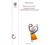 Educare le menti. Prospettive formative e indirizzi didattici nei testi scolastici