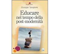 Educare nel tempo della post-modernità