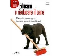 Educare o rieducare il cane