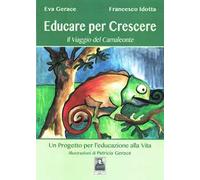 Educare per crescere. Il viaggio del camaleonte