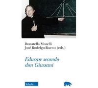 Educare secondo don Giussani - 2024 - Scholé (Orso blu)