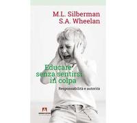 Educare senza sentirsi in colpa. Responsabilità e autorità