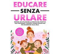 Educare senza urlare