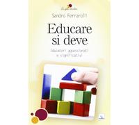 Educare si deve. Educatori appassionati e significativi