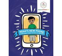 Educate Empower Kids Dina Alexander Noah's New Phone (Tascabile)