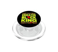 Educated Black King African Pride Empowerment Graphic PopSockets PopGrip per MagSafe