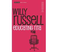 Willy Russell – Educating Rita – Tascabile (Modern Classics)