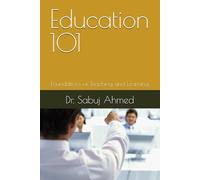 Education 101: Foundations of Teaching and Learning