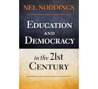 Education and Democracy in the 21st Century