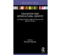 Education and Intercultural Identity: A Dialogue between Zygmunt Bauman an...