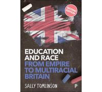 Education and Race from Empire to Multiracial Britain (2e)