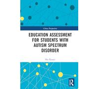 Education Assessment for Students with Autism Spectrum Disorder