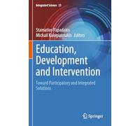 Education, Development and Intervention: Toward Participatory and Integrated Solutions: 23