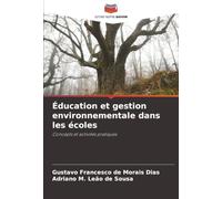Éducation et gestion environnementale dans les écoles: Concepts et activités pratiques