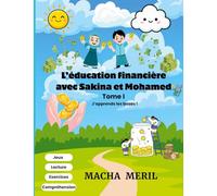 Education financiere avec sakina et moha: Tome 1 j apprends les bases